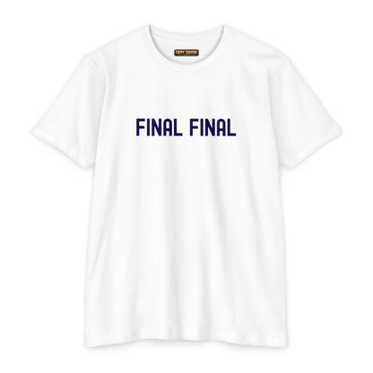 Final Final T-Shirt