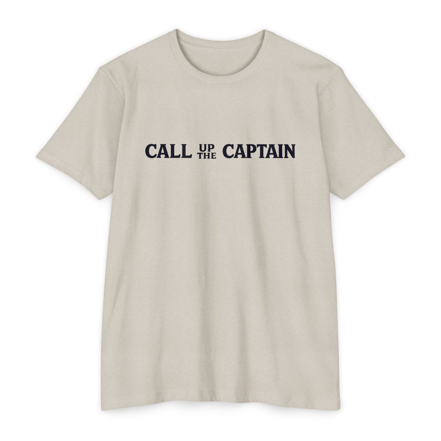 Call up the Captain - T-shirt
