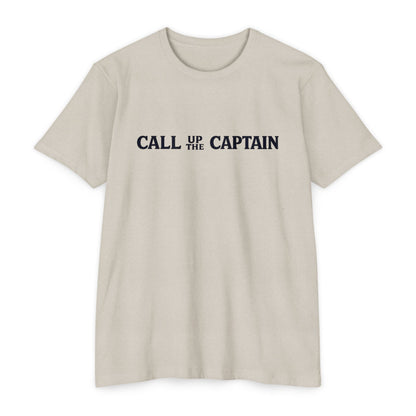 Call up the Captain - T-shirt