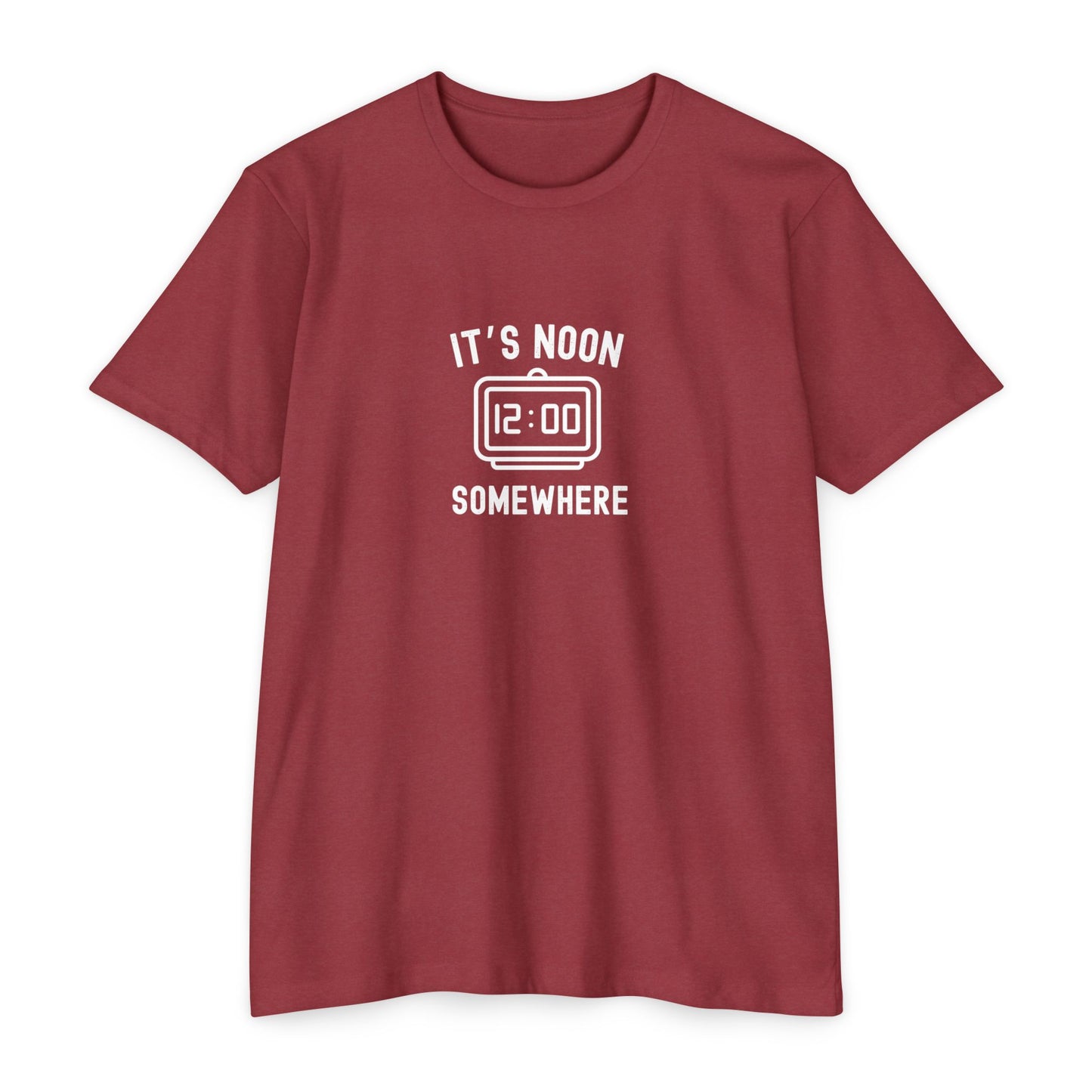 It's Noon Somewhere - Day Drinking T-Shirt
