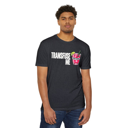 Transfuse Me T-Shirt