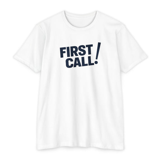 First Call T-Shirt