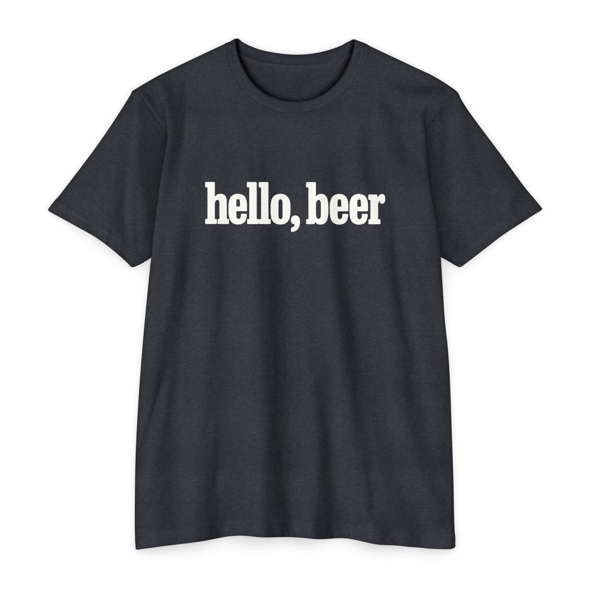 Hello, Beer T-shirt