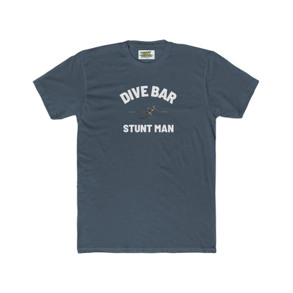 Dive Bar Stunt Man - Party Tee
