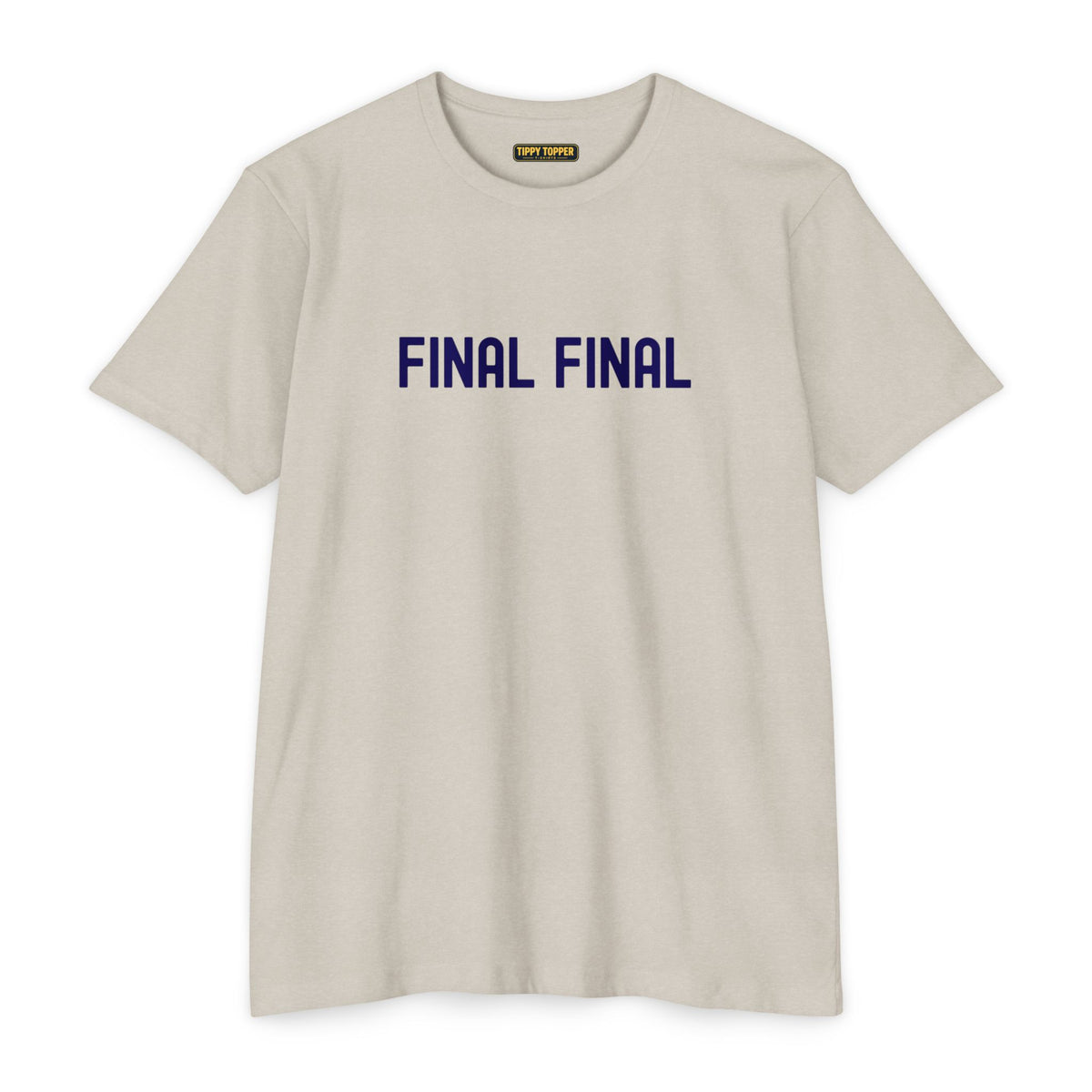 Final Final T-Shirt