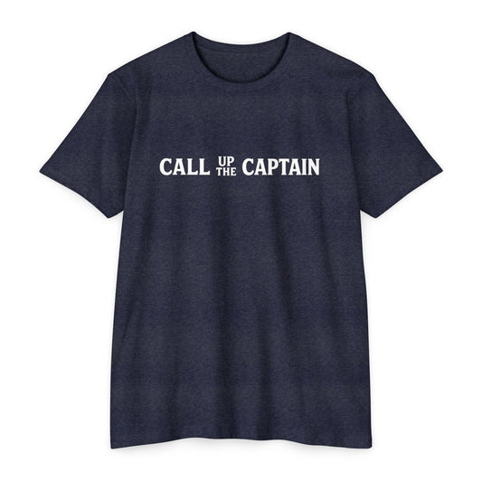 Call up the Captain - T-shirt