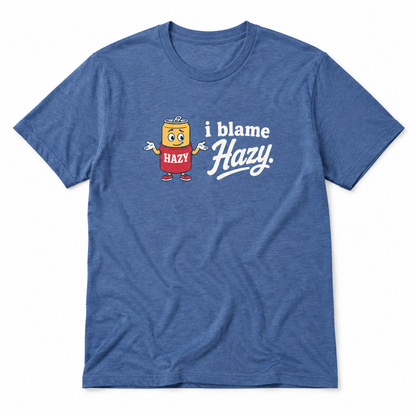 i blame Hazy - T-shirt