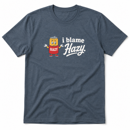i blame Hazy - T-shirt