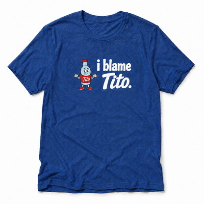 I Blame Tito - T-shirt