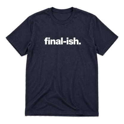 Final-ish T-Shirt