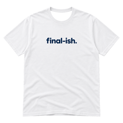 Final-ish T-Shirt